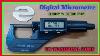 Digital Micrometer Full Explain