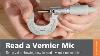 How To Read A Vernier Micrometer How To Use A Mitutoyo Micrometer