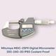 Mitutoyo MDC-25PX Digital Micrometer 293-240-30 IP65 Coolant Proof 0-25mm Tool